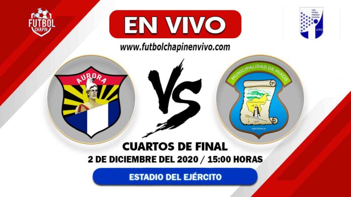 Aurora-vs-Mixco-en-vivo