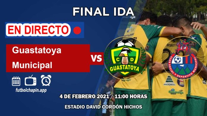 Guastatoya-vs-Municipal-en-directo-final