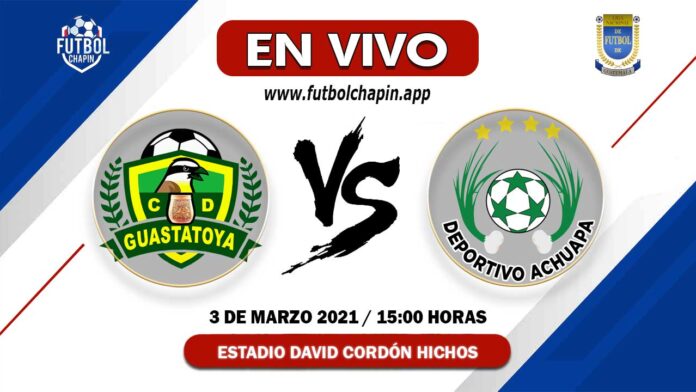 Guastatoya-vs-Achuapa-en-vivo