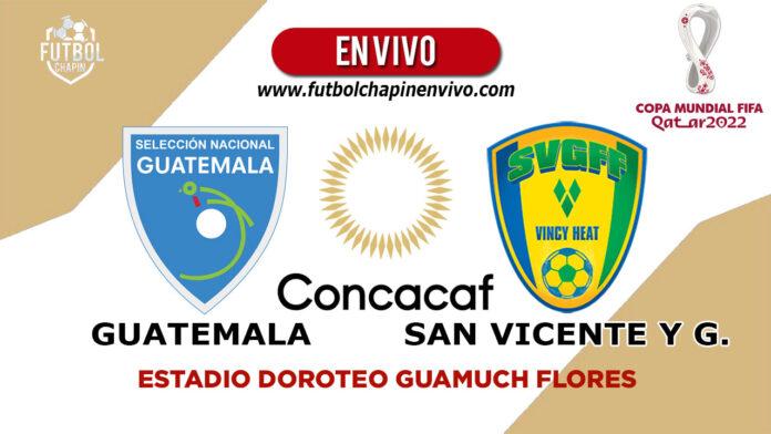 Guatemala-vs-San-Vicente-y-Granadinas-en-vivo