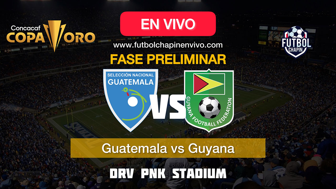 Guatemala-vs-Guyana-en-vivo