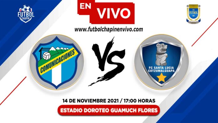 Comunicaciones-vs-Santa-Lucia-Cotzumalguapa-en-vivo