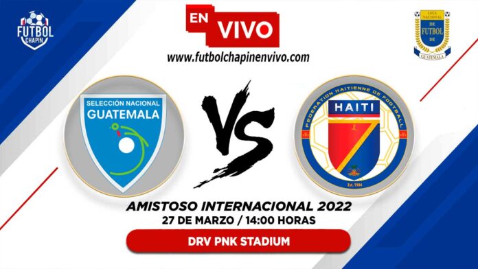 Guatemala-vs-Haití-en-vivo