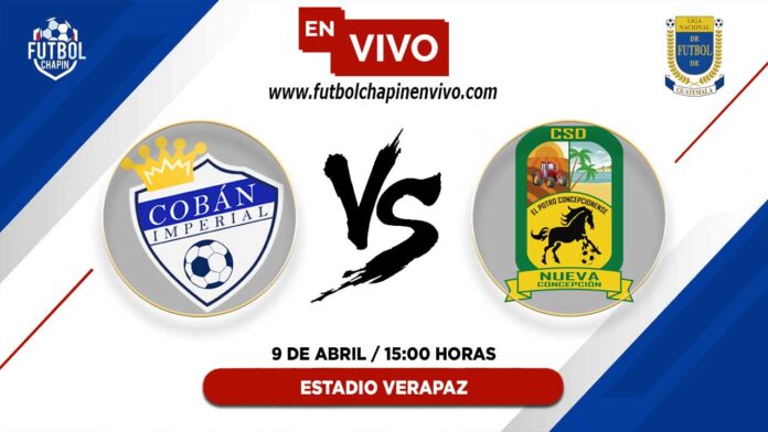 Cobán-Imperial-vs-Nueva-Concepción-en-vivo