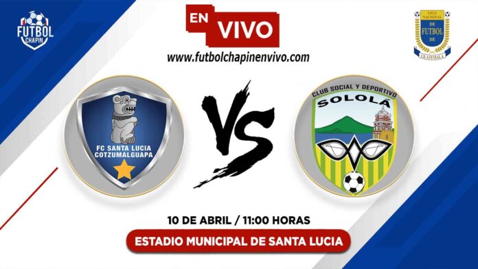Santa-Lucia-Cotzumalguapa-vs-Sololá-en-vivo