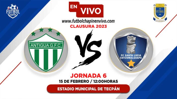 Antigua-vs-Santa-Lucia-Cotzumalguapa-en-vivo