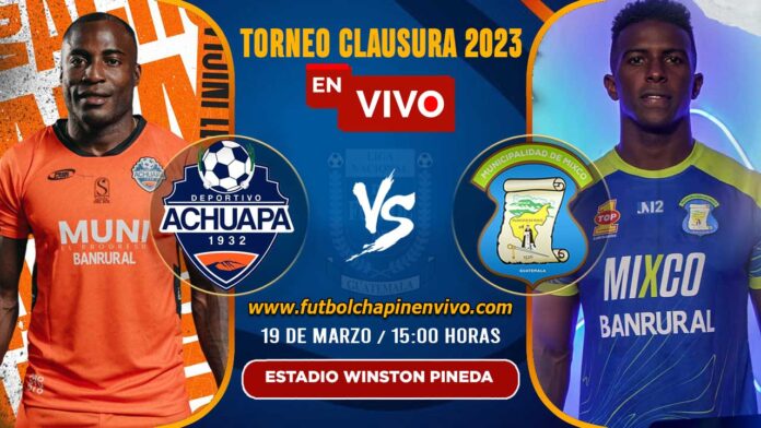 Achuapa-vs-Mixco-en-vivo-online-gratis