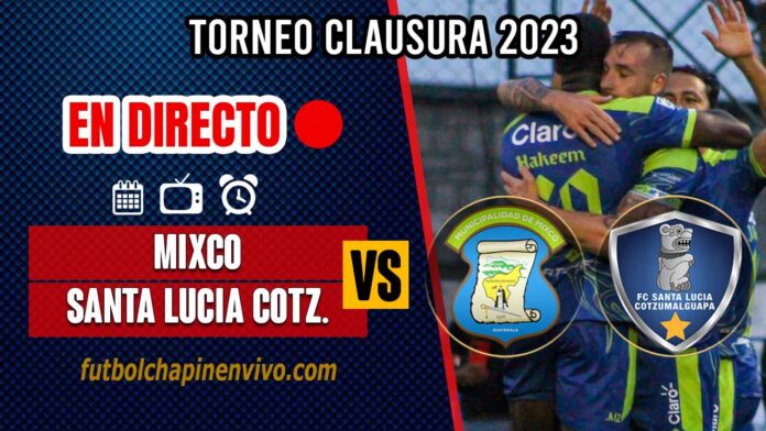 Mixco-vs-Santa-Lucia-Cotzumalguapa-en-directo-online-gratis