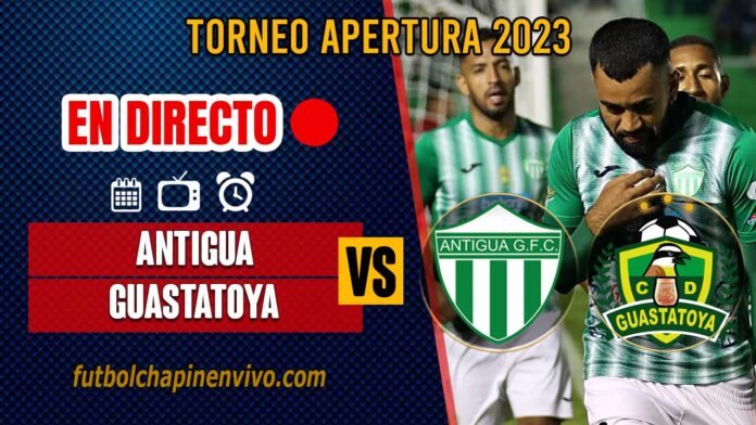 Antigua-vs-Guastatoya-en-directo-online-gratis