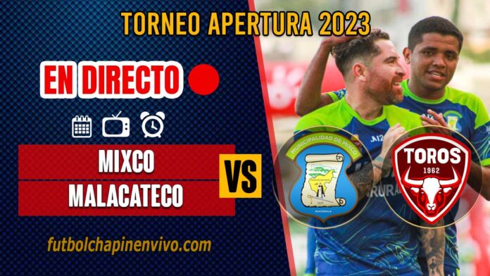 Mixco-vs-Malacateco-en-directo-online-gratis