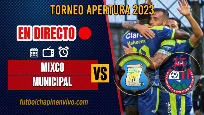 Mixco-vs-Municipal-en-directo-online-gratis