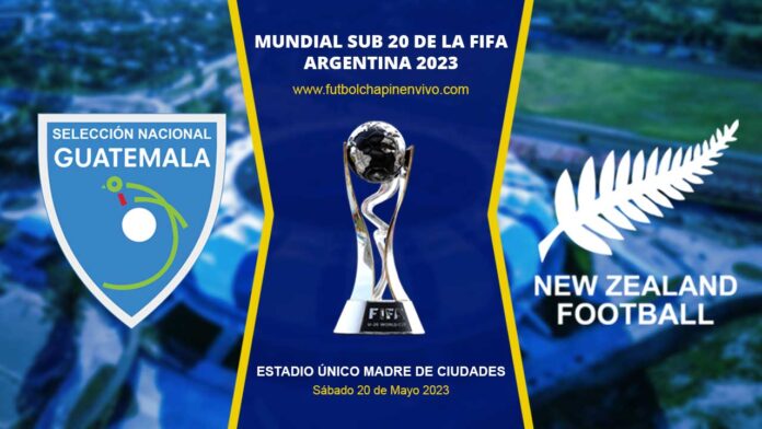 Cuando-juega-Guatemala-vs-Nueva-Zelanda-en-el-Mundial-Sub-20