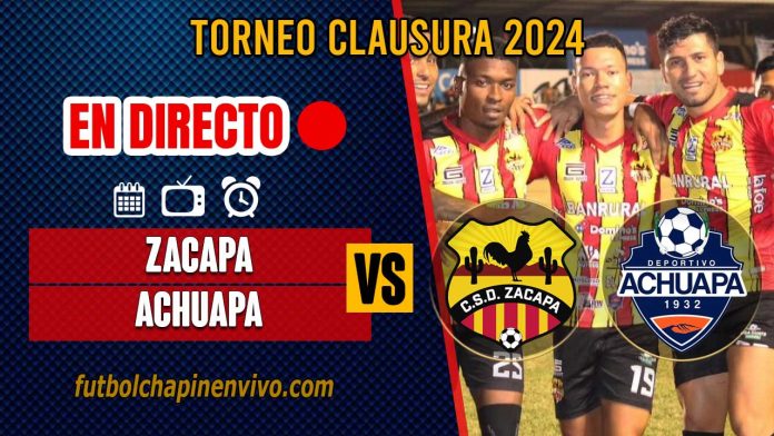 Zacapa-vs-Achuapa-en-directo-online-gratis