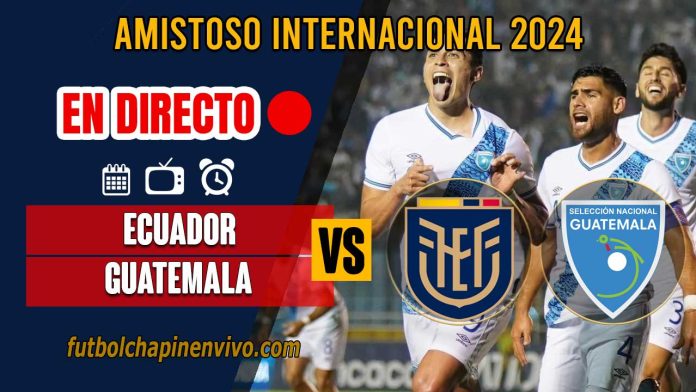 Guatemala-vs-Ecuador-en-directo-online-gratis