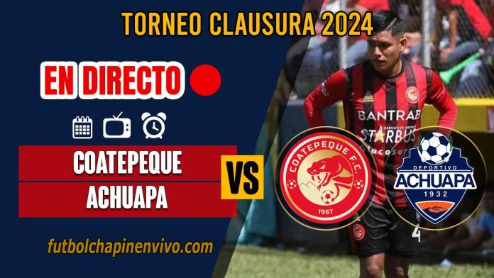 Coatepeque-vs-Achuapa-en-directo-online-gratis