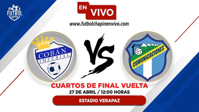 Cobán-Imperial-vs-Comunicaciones-en-vivo-cuartos-de-final