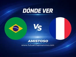 Dónde ver Brasil vs Francia en vivo
