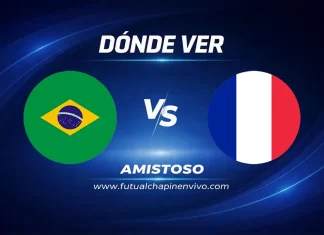 Hora, canal y dónde ver Brasil vs Francia EN VIVO | Amistoso Internacional 2026 Dónde ver Brasil vs Francia en vivo
