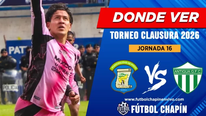 Dónde ver Mixco vs Antigua en vivo