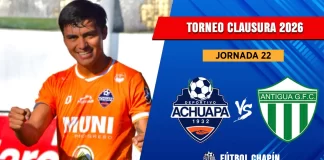 Achuapa y Antigua GFC se enfrentan en un cierre determinante del Clausura 2026 Achuapa vs Antigua