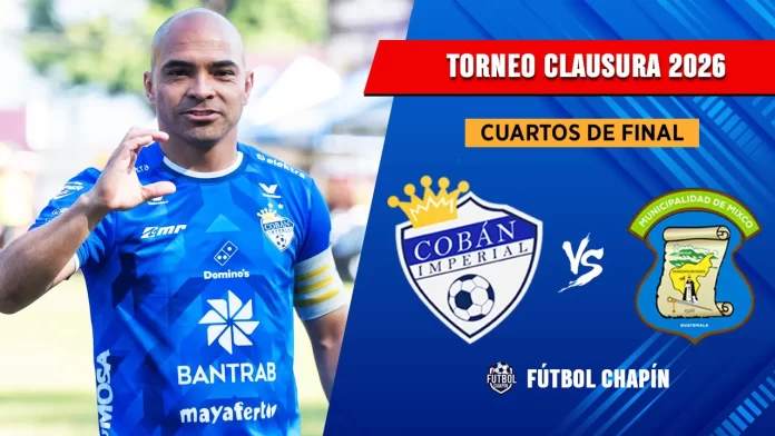 Cobán Imperial vs Mixco cuartos de final