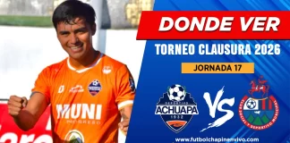Horario y dónde ver Achuapa vs Municipal hoy | Canal en Guatemala para la Jornada 17 Dónde ver Achuapa vs Municipal en vivo