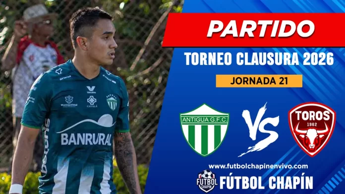 Partido Antigua vs Malacateco