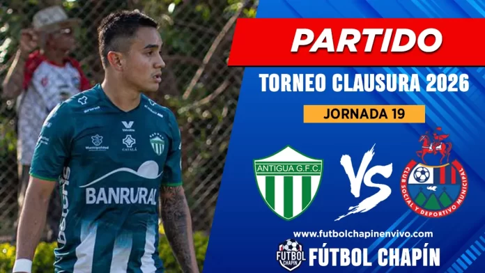 Partido Antigua vs Municipal