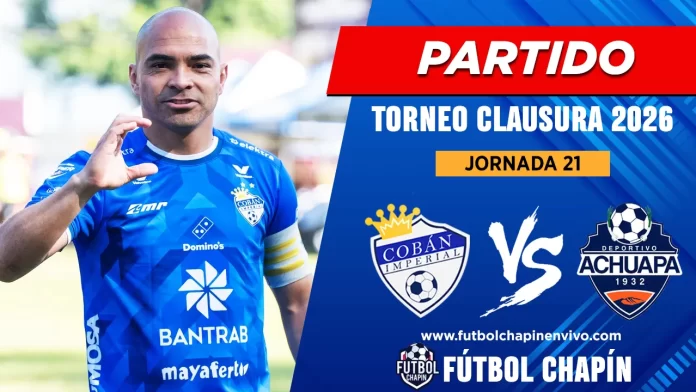 Partido Cobán Imperial vs Achuapa