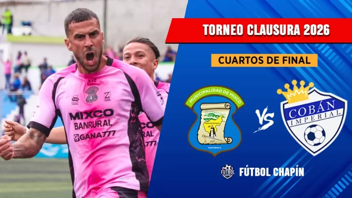 Mixco vs Cobán Imperial cuartos de final